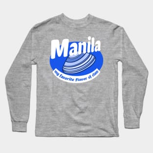 Manila:  my favorite flavor Long Sleeve T-Shirt